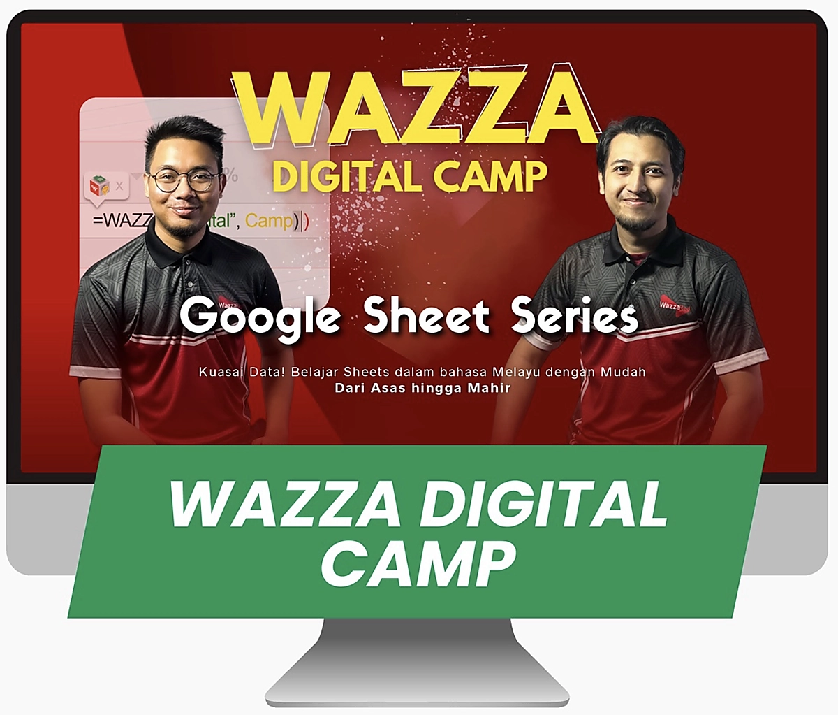 Wazza Digital Camp Google Sheet Series